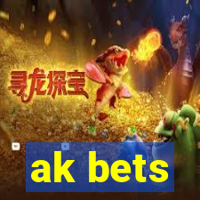 ak bets